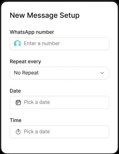 User interface for setting WhatsApp message time and date for automatic delivery